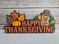 Happy Thanksgiving Free Standing Sign - 10 inches long
